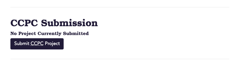 A heading that reads 'CCPC Submission'. Beneath it are the words 'No Project Currently Submitted' and a button that reads 'Submit CCPC Project'.