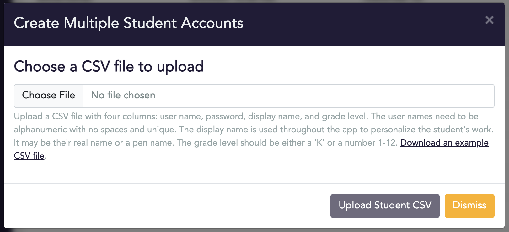 A screenshot of a pop-up web form titled, "Create Multiple Student Accounts". There is a field labelled, "Choose a CSV file to upload". There are detailed instructions beneath the field on how to complete the CSV file for upload.