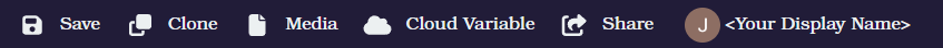 Navigation menu displaying the options "Save", "Clone", "Media", "Cloud Variable", "Share", and text reading "Your Display Name"